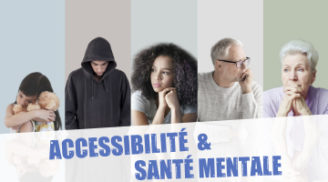 Conférence, le 15 octobre 2020 : Accessibilité et la sante mentale : ensemble pour y répondre !
