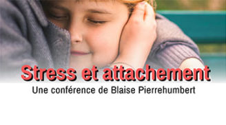Conférence : Stress et attachement