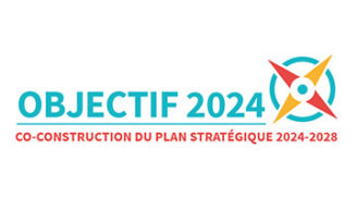 APPEL À CO-CONSTRUCTION : Plan stratégique 2024-2028 – Phase 2