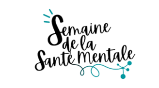 Semaine de la santé mentale – Appel à participation